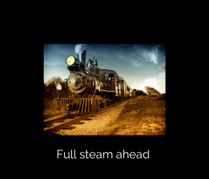 Full steam ahead - bordered